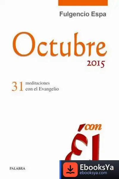 Descargar Octubre 2015, Con Él de Fulgencio Espa Feced