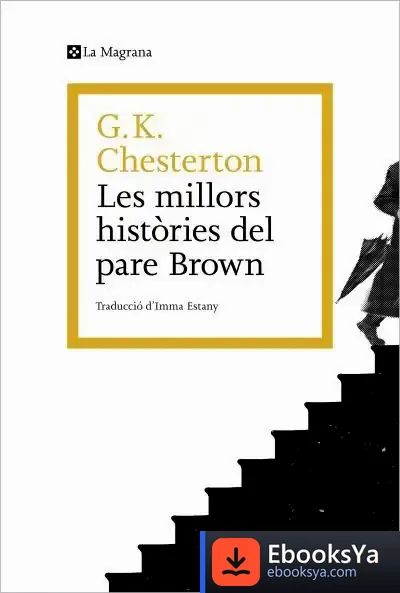 Descargar Les Millors Històries Del Pare Brown de G. K. Chesterton