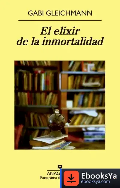 Descargar El Elixir De La Inmortalidad