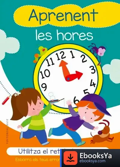 Descargar Aprenent Les Hores. Utilitza El Retolador Màgic de Gabriel Cortina