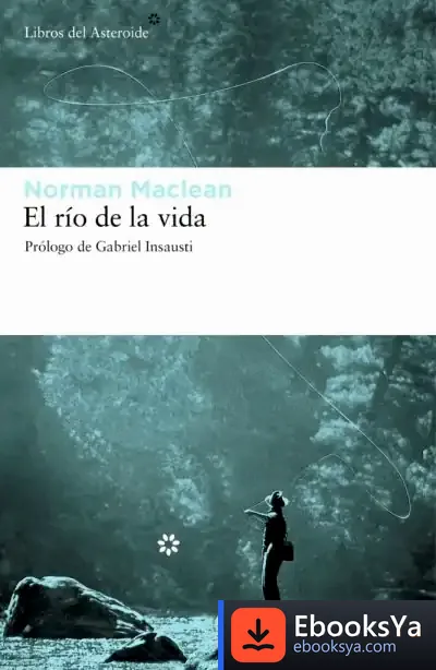 Descargar El Río De La Vida de Gabriel Insausti
