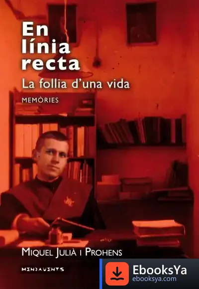Descargar En Línia Recta : La Follia D’Una Vida