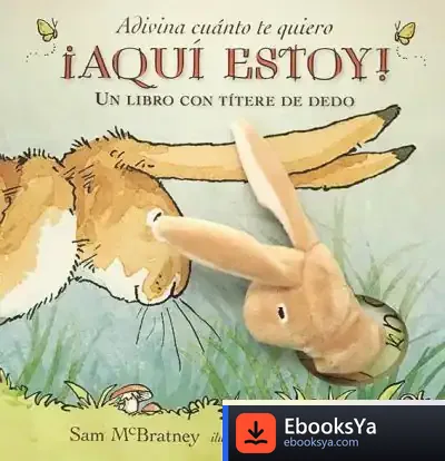 Descargar Adivina Cuánto Te Quiero ¡Aquí Estoy! de Gabriela Keselman
