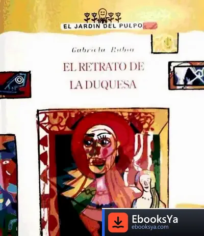 Descargar El Retrato De La Duquesa de Gabriela Rubio Márquez