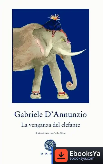 Descargar La Venganza Del Elefante de Gabriele D'annunzio