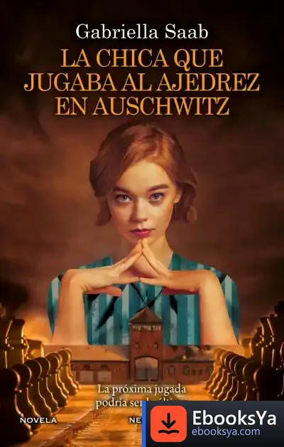 Descargar La Chica Que Jugaba Al Ajedrez En Auschwitz