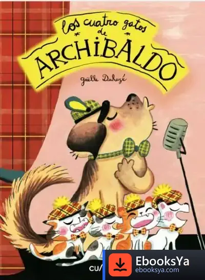 Descargar Los Cuatro Gatos De Archibaldo