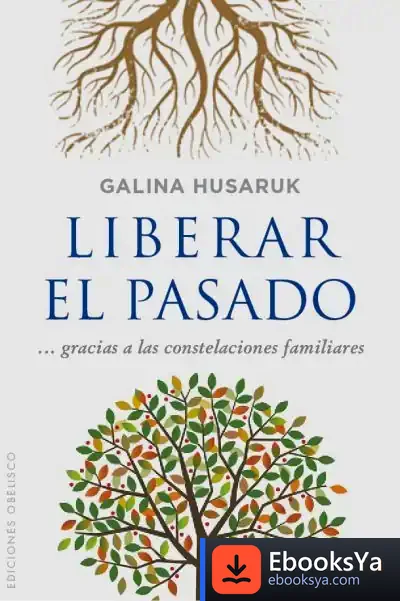 Descargar Liberar El Pasado de Galina Husaruk
