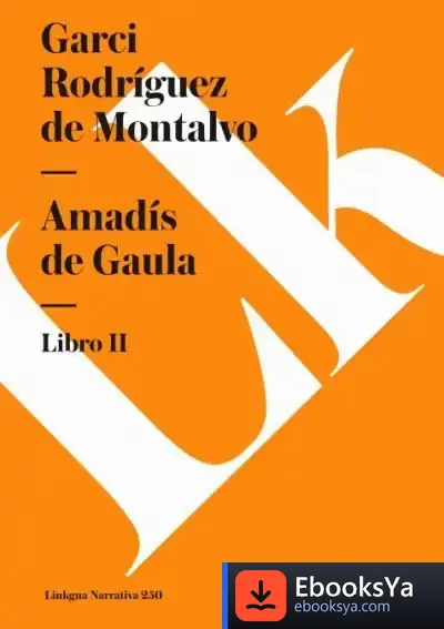 Descargar Amadís De Gaula de Garci Rodríguez de Montalvo