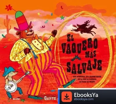 Descargar El Vaquero Más Salvaje de Garth Jennings