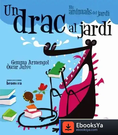 Descargar Un Drac Al Jardí de Gemma Armengol Morell