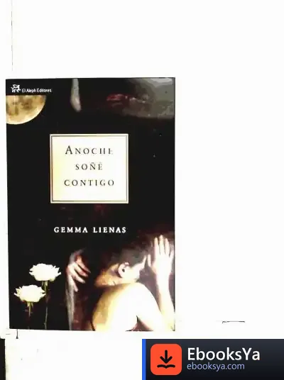 Descargar Anoche Soñe Contigo de Gemma Lienas