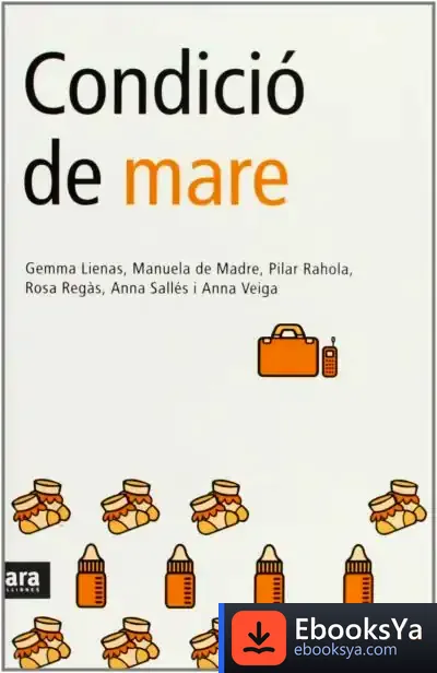 Descargar Condició De Mare de Gemma Lienas