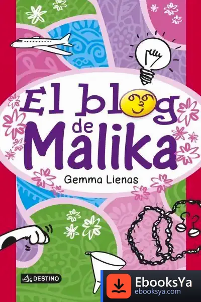 Descargar El Blog De Malika de Gemma Lienas