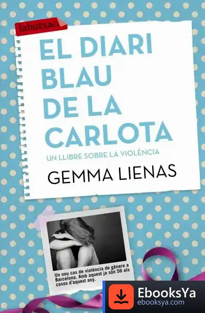 Descargar El Diari Blau De La Carlota de Gemma Lienas