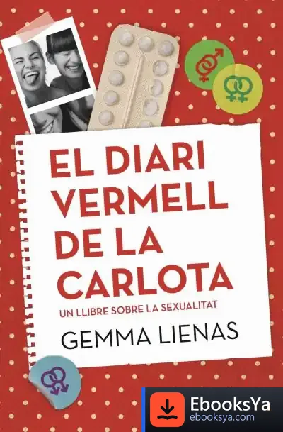 Descargar El Diari Vermell De La Carlota de Gemma Lienas