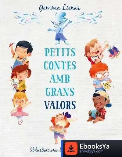 Descargar Petits Contes Amb Grans Valors de Gemma Lienas