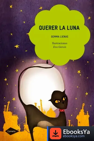 Descargar Querer La Luna de Gemma Lienas