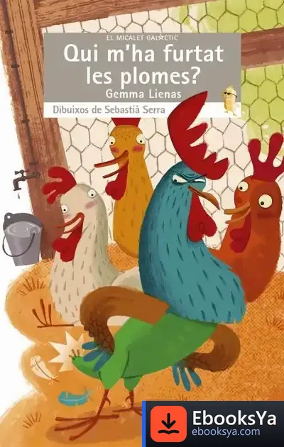Descargar Qui M'Ha Furtat Les Plomes? de Gemma Lienas
