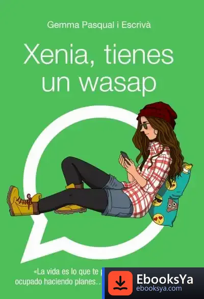 Descargar Xenia, Tienes Un Wasap