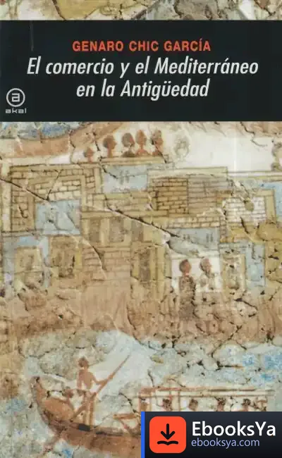 Descargar El Comercio Y El Mediterráneo En La Antigüedad