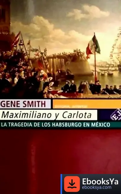 Descargar Maximiliano Y Carlota de Venancio González García