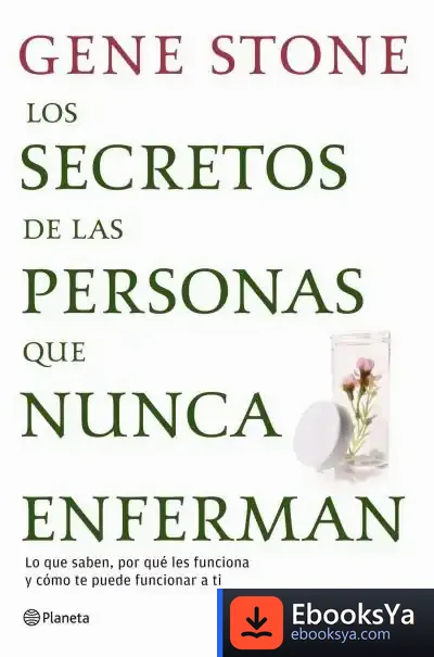 Descargar Los Secretos De Las Personas Que Nunca Enferman de Icb