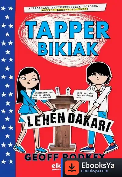 Descargar Tapper Bikiak. Lehendakari de Geoff Rodkey