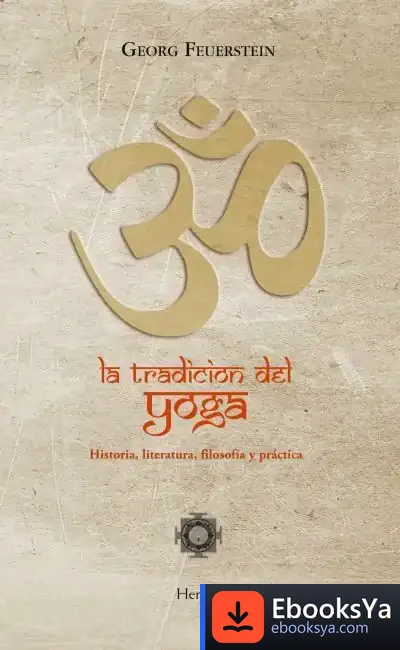 Descargar La Tradición Del Yoga de Georg Feuerstein