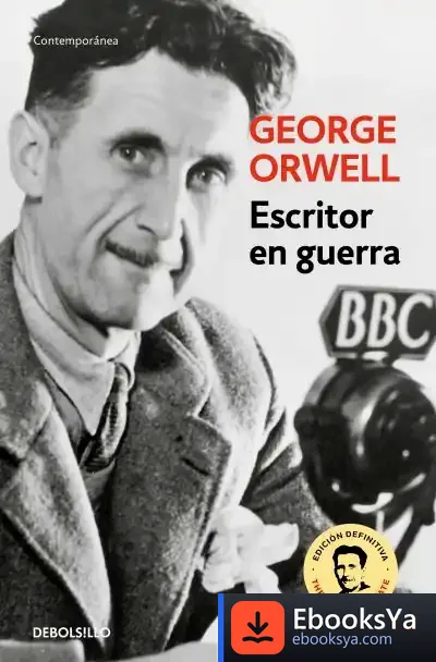 Descargar Escritor En Guerra de George Orwell
