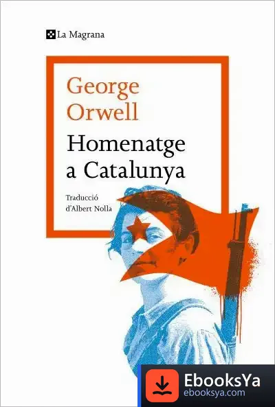 Descargar Homenatge A Catalunya de George Orwell