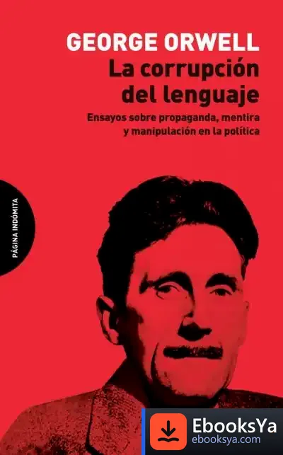 Descargar La Corrupción Del Lenguaje de George Orwell