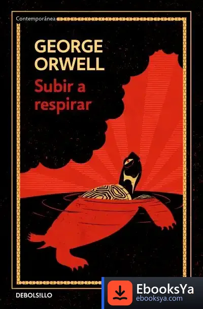Descargar Subir A Respirar de George Orwell