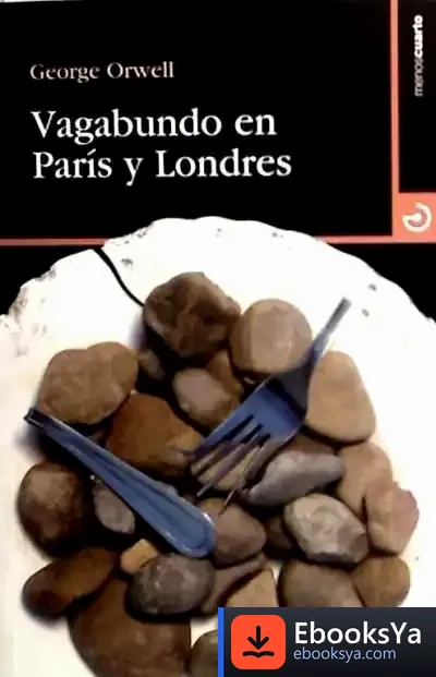 Descargar Vagabundo En París Y Londres de George Orwell