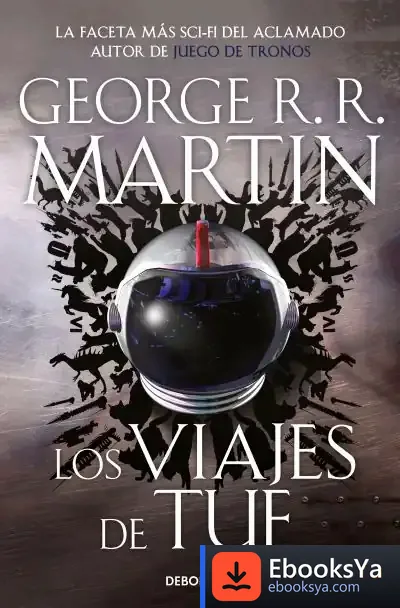 Descargar Los Viajes De Tuf de George R. R. Martin