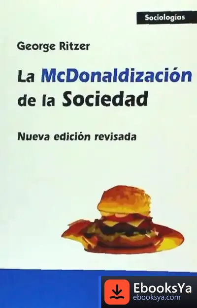Descargar La Mcdonaldización De La Sociedad