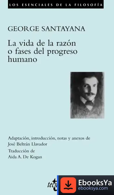Descargar La Vida De La Razón O Fases Del Progreso Humano