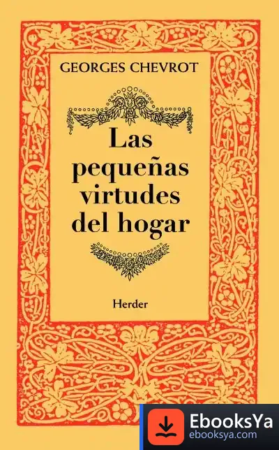 Descargar Las Pequeñas Virtudes Del Hogar