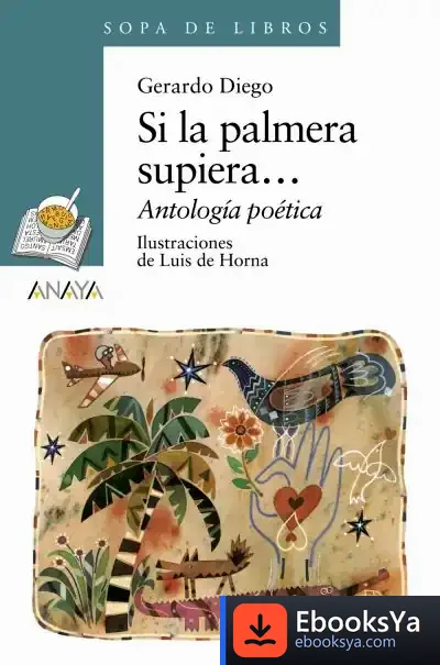 Descargar Si La Palmera Supiera de Gerardo Diego
