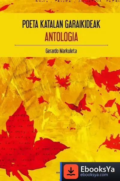 Descargar Poeta Katalan Garaikideak.Antologia de Gerardo Markuleta Gutiérrez