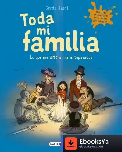 Descargar Toda Mi Familia de Gerda Raidt