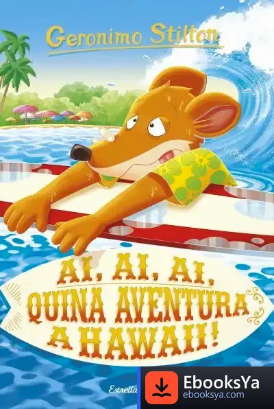 Descargar Ai, Ai, Ai, Quina Aventura A Hawaii!