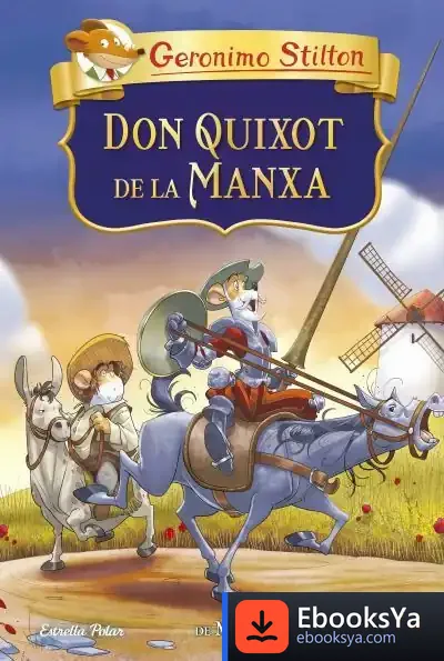 Descargar Don Quixot De La Manxa de Geronimo Stilton