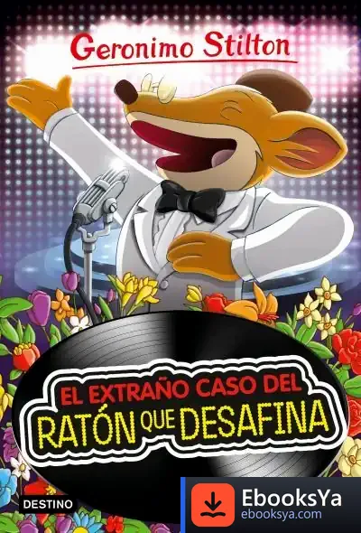 Descargar El Extraño Caso Del Ratón Que Desafina de Geronimo Stilton