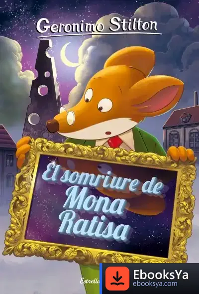 Descargar El Somriure De Mona Ratisa de Geronimo Stilton