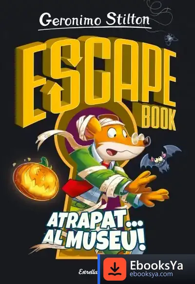 Descargar Escape Book. Atrapat... Al Museu! de Geronimo Stilton