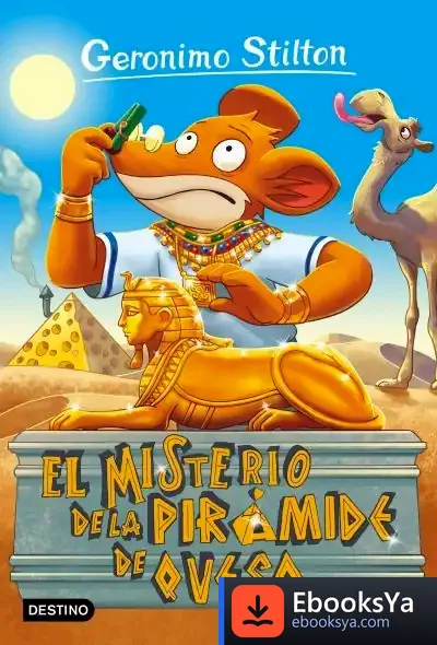 Descargar Geronimo Stilton 17. El Misterio De La Pirámide De Queso