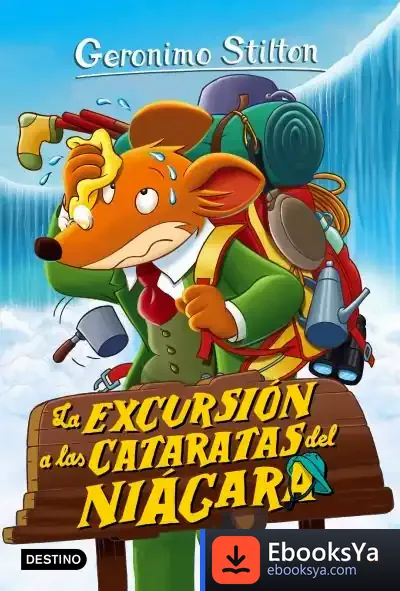 Descargar Geronimo Stilton 46. La Excursión A Las Cataratas Del Niágara de Geronimo Stilton