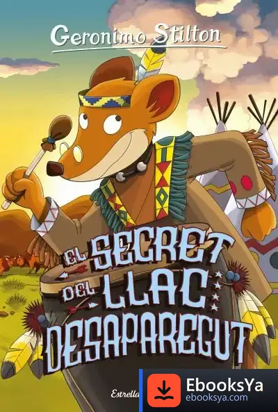 Descargar Geronimo Stilton 50. El Secret Del Llac Desaparegut de Geronimo Stilton