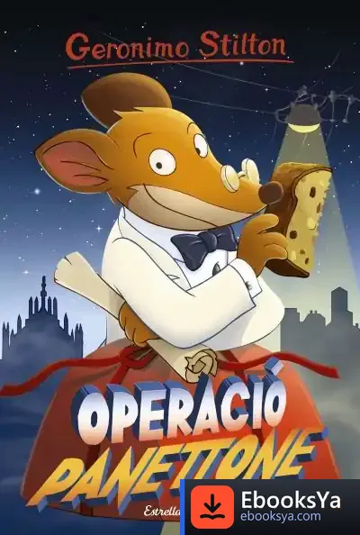 Descargar Geronimo Stilton 63 . Operació Panettone